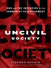 Cover of: Uncivil Society