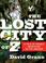 Cover of: The Lost City of Z