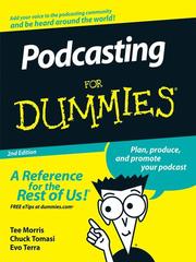 Podcasting for dummies by Tee Morris