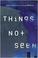 Cover of: Things not seen