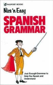 Cover of: Nice ¿N Easy Spanish Grammar