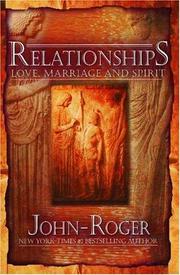 Cover of: Relationships: Love, Marriage, and Spirit