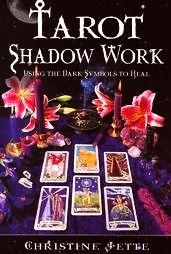 Cover of: Tarot Shadow Work: Using the Dark Symbols to Heal
