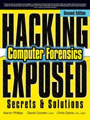 Cover of: Hacking ExposedTM Computer Forensics