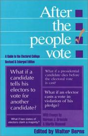 Cover of: After the People Vote: A Guide to the Electoral College (Aei Studies, 542)