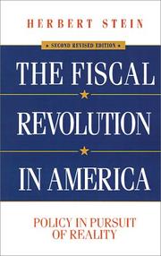 The fiscal revolution in America by Stein, Herbert