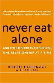 Cover of: Never eat alone by 