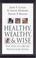 Cover of: Healthy, Wealthy, and Wise