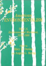 American environmentalism : the U.S. environmental movement, 1970-1990