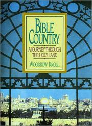 Cover of: Bible Country: A Journey Through the Holy Land