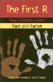 Cover of: The First R: How Children Learn Race and Racism