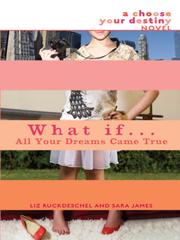 Cover of: What If... All Your Dreams Came True