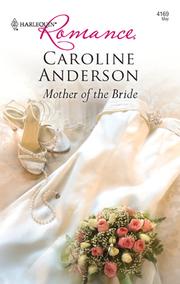 Mother of the Bride by Caroline Anderson
