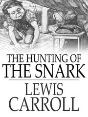 Cover of: The Hunting of the Snark by 
