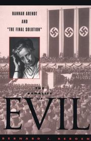 Cover of: The banality of evil: Hannah Arendt and "the final solution"