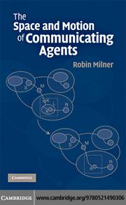 Cover of: The Space and Motion of Communicating Agents