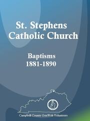 Cover of: St. Stephens Catholic Church Baptisms, 1881-1890
