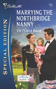 Marrying the Northbridge Nanny by Victoria Pade