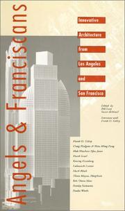 Cover of: Angels & Franciscans: innovative architecture from Los Angeles and San Francisco