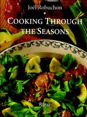 Cover of: Joël Robuchon: cooking through the seasons