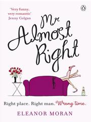 Mr Almost Right by Eleanor Moran