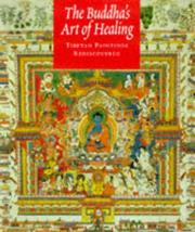 Cover of: The Buddha's Art of Healing: Tibetan Paintings Rediscovered