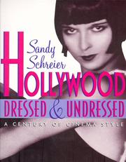 Cover of: Hollywood dressed & undressed: a century of cinema style