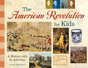Cover of: The American Revolution for Kids