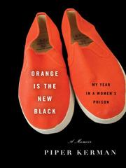 Cover of: Orange Is the New Black by 