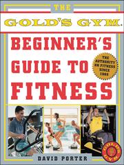 Cover of: The Gold's Gym® Beginner's Guide to Fitness
