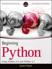 Beginning Python by James R. Payne