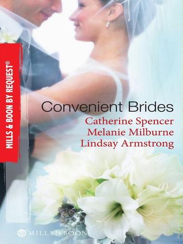 Convenient brides Lindsay Armstrong,Melanie Milburne