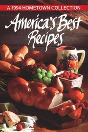Cover of: America's Best Recipes: A 1994 Hometown Collection (America's Best Recipes)