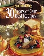 Cover of: Southern living: 30 years of our best recipes