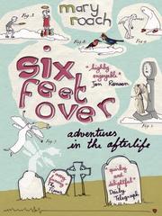 Six Feet Over by Mary Roach