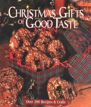 Cover of: Christmas Gifts of Good Taste Book: Festive Recipes and Easy Crafts, Book 6