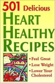 Cover of: 501 delicious heart healthy recipes