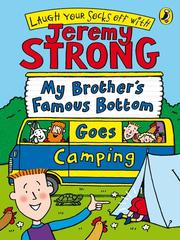 Cover of: My Brother's Famous Bottom Goes Camping