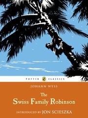 Cover of: The Swiss Family Robinson