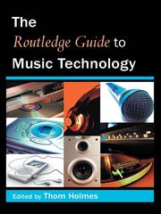 Cover of: The Routledge Guide to Music Technology
