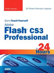 Cover of: Sams Teach Yourself Adobe® Flash™ CS3 Professional in 24 Hours