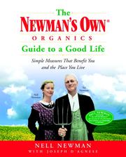 Cover of: The Newman's Own® Organics Guide to a Good Life