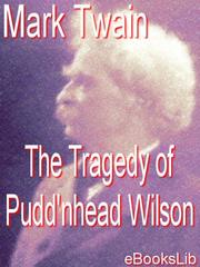 Cover of: The Tragedy of Pudd'nhead Wilson by 