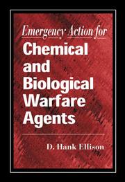 Cover of: Emergency Action for Chemical and Biological Warfare Agents by D. Hank Ellison