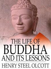 Cover of: The Life of Buddha and Its Lessons