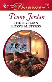 The Sicilian Boss's Mistress by Penny Jordan