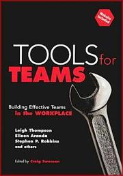 Cover of: Tools for teams: building effective teams in the workplace