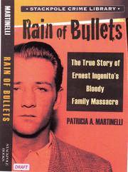 Cover of: Rain of Bullets: The True Story of Ernest Ingenito's Bloody Family Massacre
