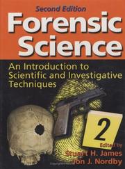 Forensic science by Stuart H. James, Jon J. Nordby