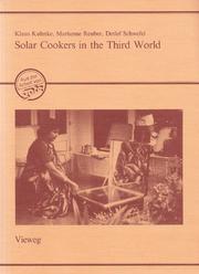 Cover of: Solar cookers in the Third World: Evaluation of the prerequisites, prospects and impacts of an innovative technology